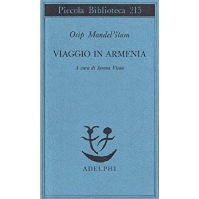 VIAGGIO IN ARMENIA. - A cura di Serena Vitale.