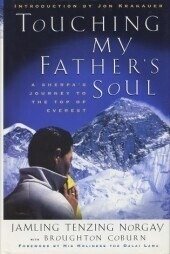 TOUCHING MY FATHER'S SOUL: A SHERPA'S JOURNEY TO THE TOP …