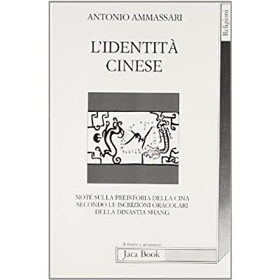 L'IDENTITA' CINESE : NOTE SULLA PREISTORIA DELLA CINA SECONDO LE …