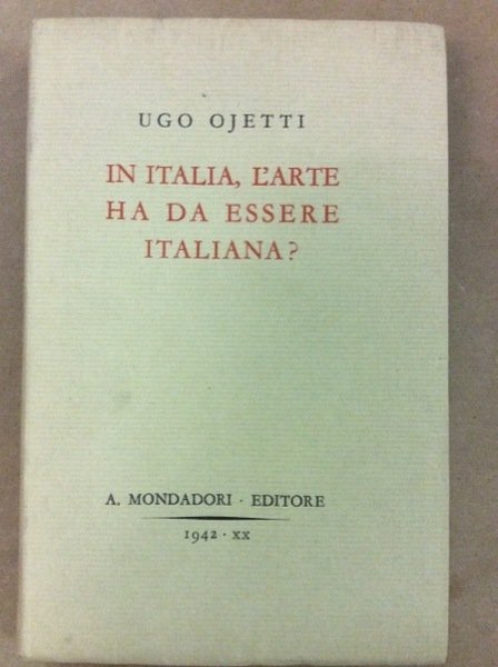 IN ITALIA L'ARTE HA DA ESSERE ITALIANA?