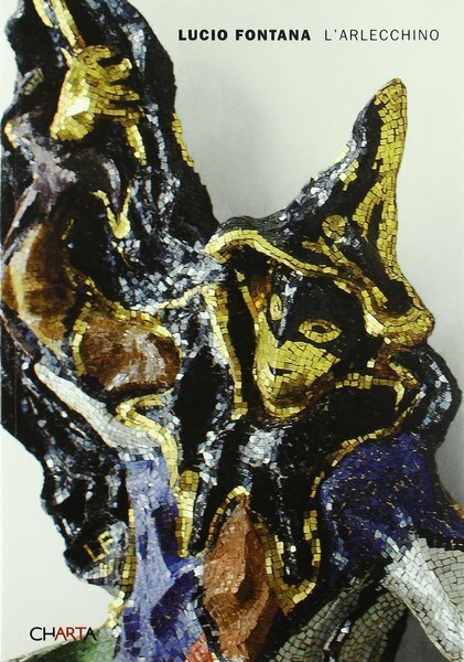 LUCIO FONTANA, L'ARLECCHINO.