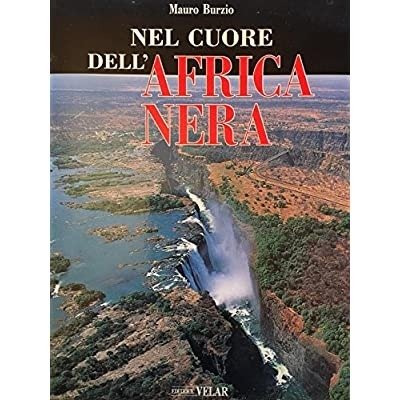 NEL CUORE DELL'AFRICA NERA.