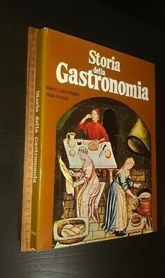STORIA DELLA GASTRONOMIA.