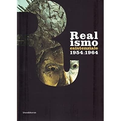 REALISMO ESISTENZIALE: 1954-1964.