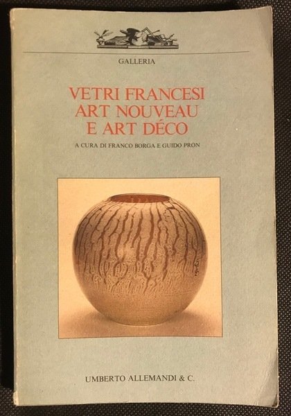 VETRI FRANCESI, ART NOUVEAU E ART DECO.