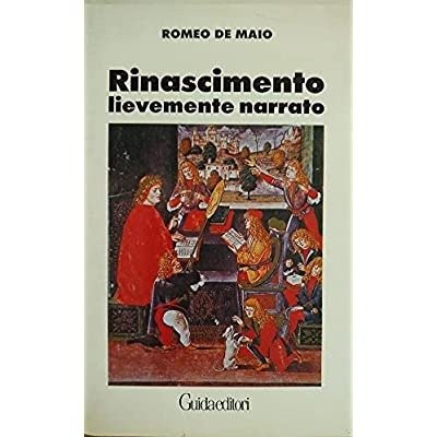 RINASCIMENTO LIEVEMENTE NARRATO.