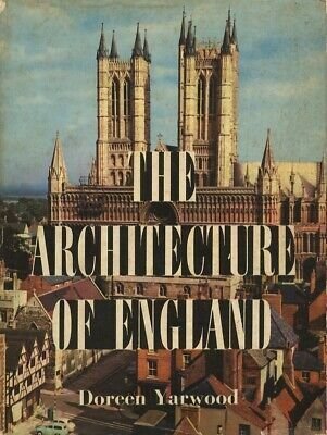 THE ARCHITECTURE OF ENGLAND : FROM PREHISTORIC TIMES TO THE …