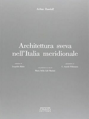 ARCHITETTURA SVEVA NELL'ITALIA MERIDIONALE.