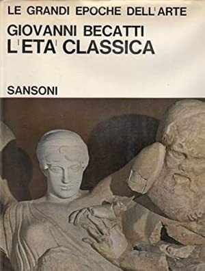 L'ETA' CLASSICA.