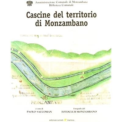 CASCINE DEL TERRITORIO DI MONZAMBANO.