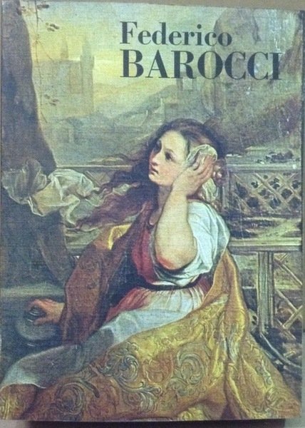 MOSTRA DI FEDERICO BAROCCI (Urbino 1535-1612). - IX (9°) Biennale …