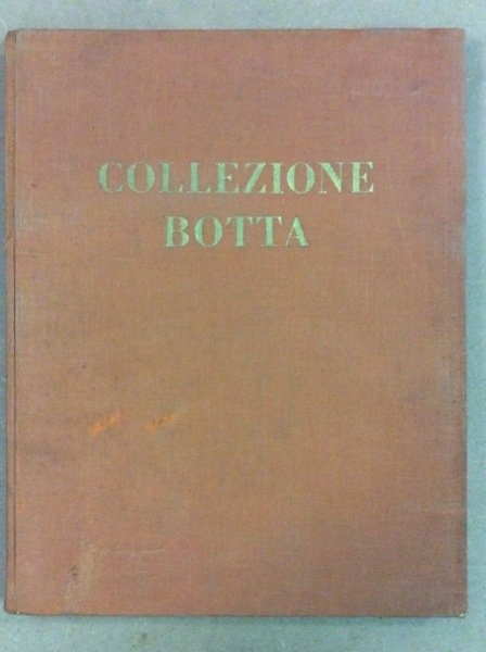 VENDITA ALL'ASTA DELLA COLLEZIONE BOTTA.