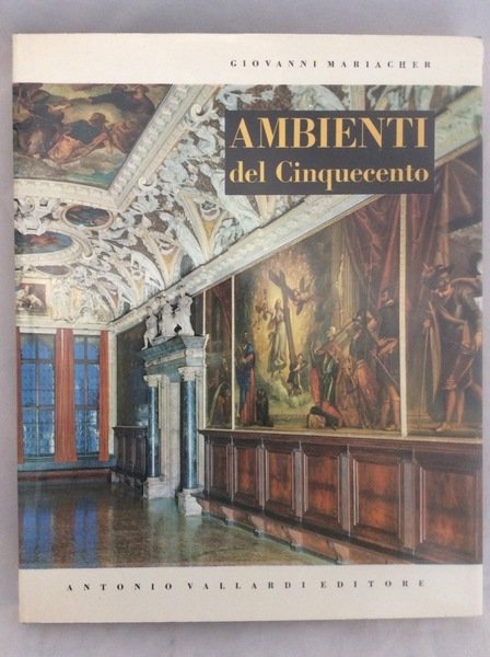 AMBIENTI ITALIANI DEL CINQUECENTO.