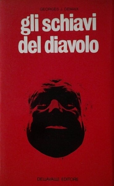 GLI SCHIAVI DEL DIAVOLO.