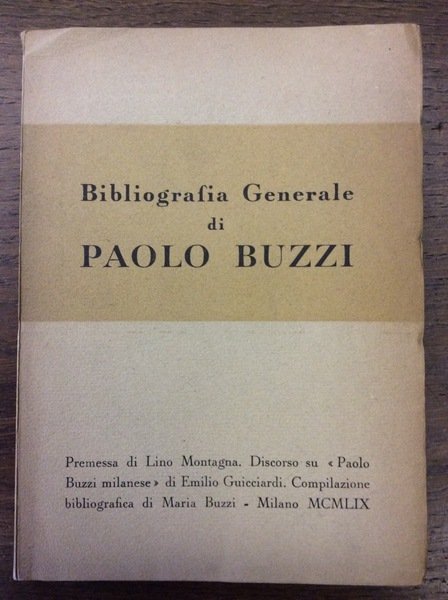 BIBLIOGRAFIA GENERALE DI PAOLO BUZZI.