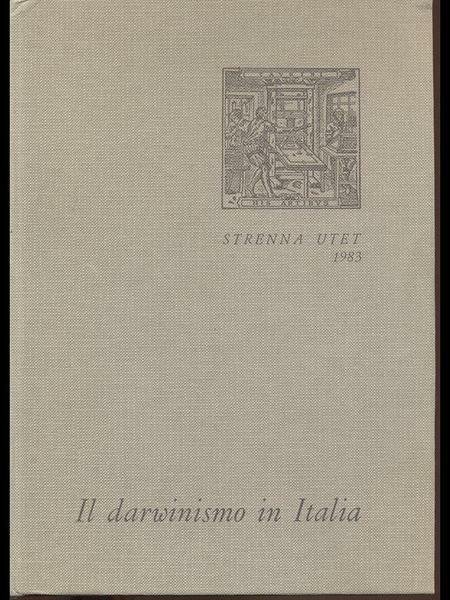 IL DARWINISMO IN ITALIA. - Testi di Filippo De Filippi, …