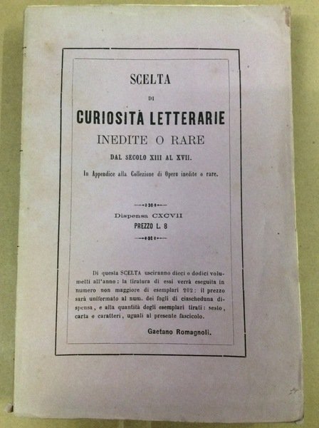 TESTI INEDITI DI ANTICHE RIME VOLGARI. - Scelta di curiosita' …
