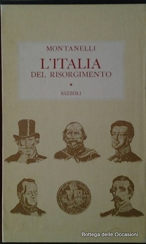 L'ITALIA DEL RISORGIMENTO. - (1831-1861).