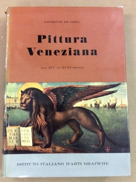 PITTURA VENEZIANA. - Dal XIV al XVIII secolo.
