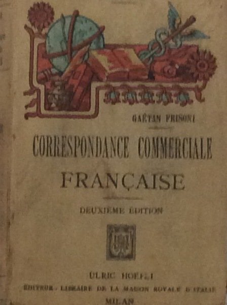 MANUEL DE CORRESPONDANCE COMMERCIALE FRANCAISE. - Parte française.