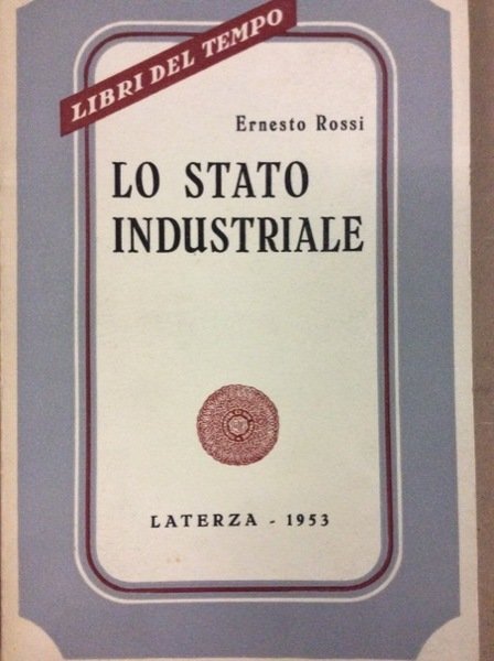 LO STATO INDUSTRIALE.