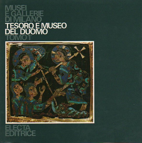TESORO E MUSEO DEL DUOMO. 2 Volumi.