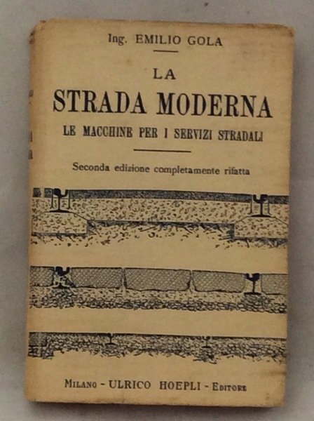 LA STRADA MODERNA. - Le macchine per i servizi stradali. …