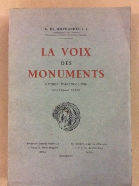 LA VOIX DES MONUMENTS. 2 Volumi. - Notes et études …