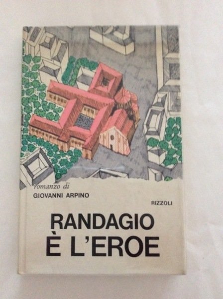 RANDAGIO E' L'EROE.
