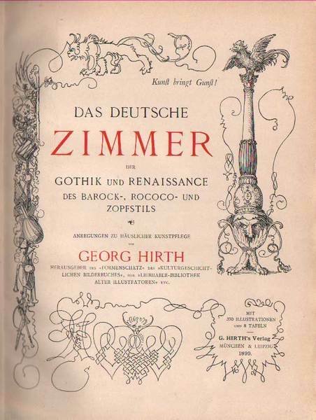 DAS DEUTSCHE ZIMMER VOM MITTELALTER BIS ZUR GEGENWART. - Vierte …