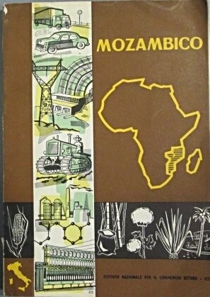 MOZAMBICO. - Istituto Nazionale per il Commercio Estero - I.C.E.