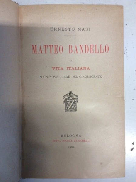 MATTEO BANDELLO. - O vita italiana in un novelliere del …