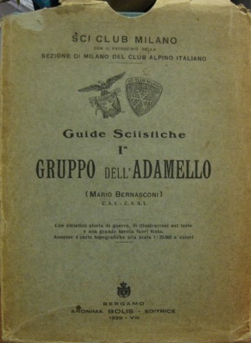 GRUPPO DELL'ADAMELLO. - Guide Sciistiche - I.