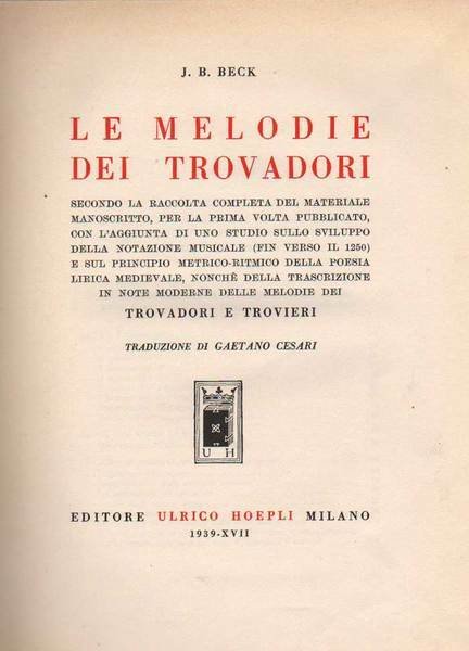 LE MELODIE DEI TROVADORI. - Secondo la raccolta completa del …