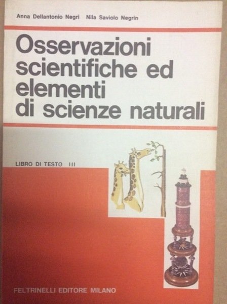 OSSERVAZIONI SCIENTIFICHE ED ELEMENTI DI SCIENZE NATURALI. - Libro di …
