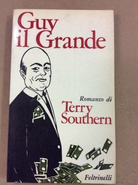 GUY IL GRANDE. - Romanzo. Traduzione di Francesco Greemburger.