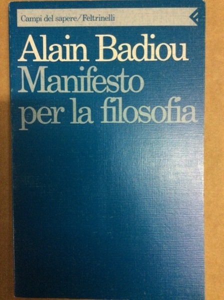 MANIFESTO PER LA FILOSOFIA. - Traduzione di Fabrizio Elefante.