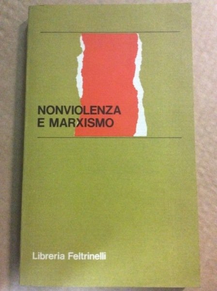 NONVIOLENZA E MARXISMO.