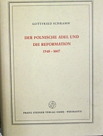 DER POLNISCHE ADEL UND DIE REFORMATION 1548-1607. | Immagine principale