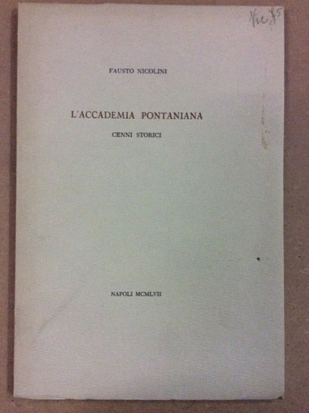 L'ACCADEMIA PONTANIANA. - Cenni storici.