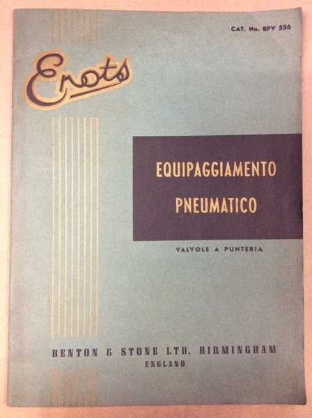 EQUIPAGGIAMENTO PNEUMATICO. - Sezione B. Valvole a punteria.