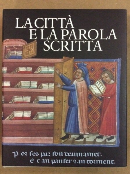 LA CITTA' E LA PAROLA SCRITTA.
