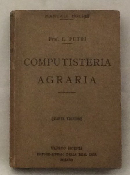 COMPUTISTERIA AGRARIA. - Quarta edizione riveduta.