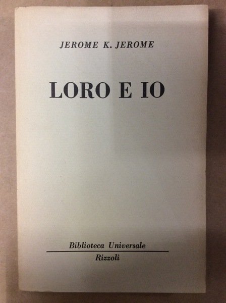 LORO E IO.