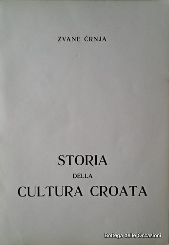 STORIA DELLA CULTURA CROATA.