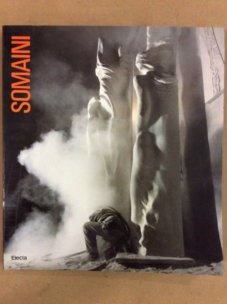 SOMAINI. - Opere 1948-1990. Milano - Rotonda di Via Besana: …