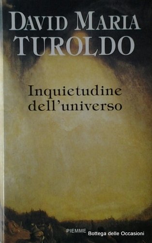 INQUIETUDINE DELL'UNIVERSO.