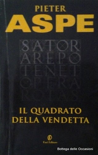 IL QUADRATO DELLA VENDETTA.