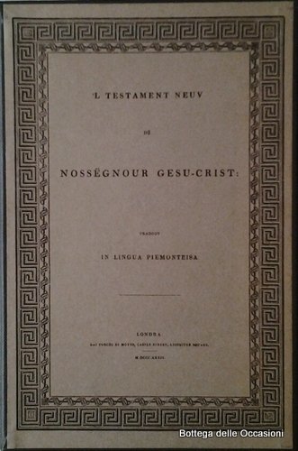 'L TESTAMENT NEUV DË NOSSËGNOUR GESU - CRIST: TRADOUT IN …
