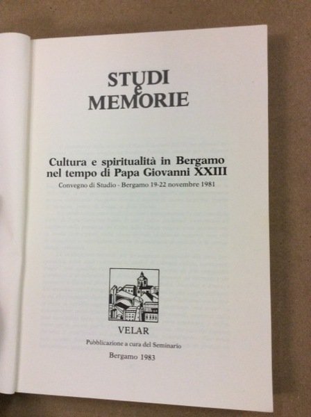 CULTURA E SPIRITUALITA' IN BERGAMO NEL TEMPO DI PAPA GIOVANNI …